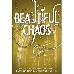 Beautiful Chaos -- Kami Garcia